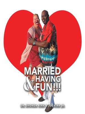 cover image of Married & Having Fun!!!